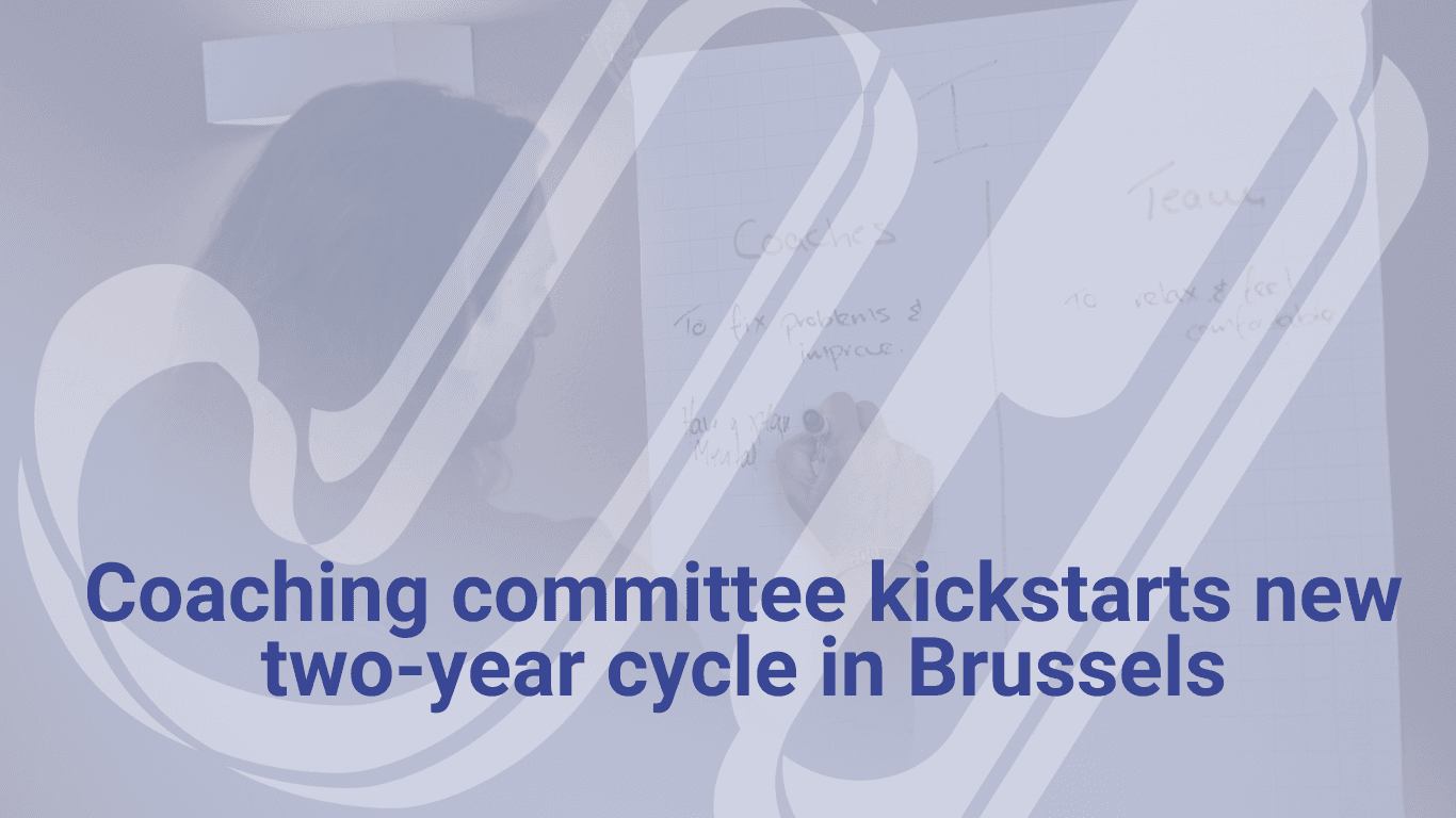 Coaching committee kickstarts new two-year cycle in Brussels